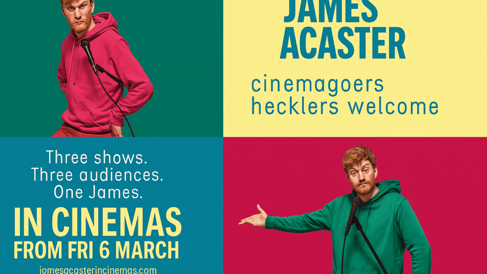 James Acaster: Cinemagoers Welcome