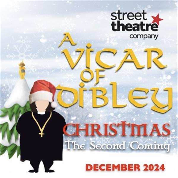 A VICAR OF DIBLEY CHRISTMAS - THE SECOND COMING
